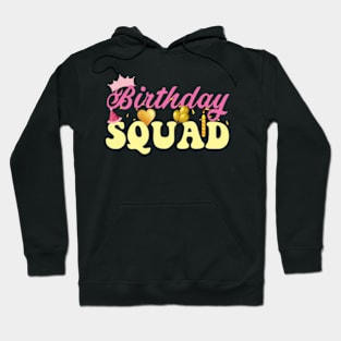 Birthday Squad Funny Birthday Party Hoodie